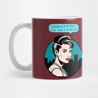 Exaggeration Mug